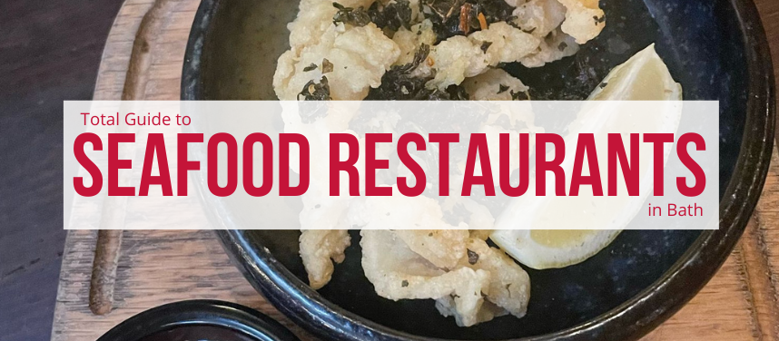 Seafood Restaurants in Bath