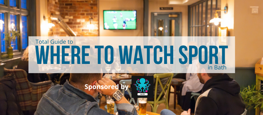 Where to Watch Sport in Bath